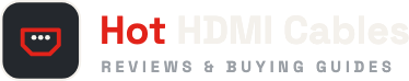 Hot HDMI Cables